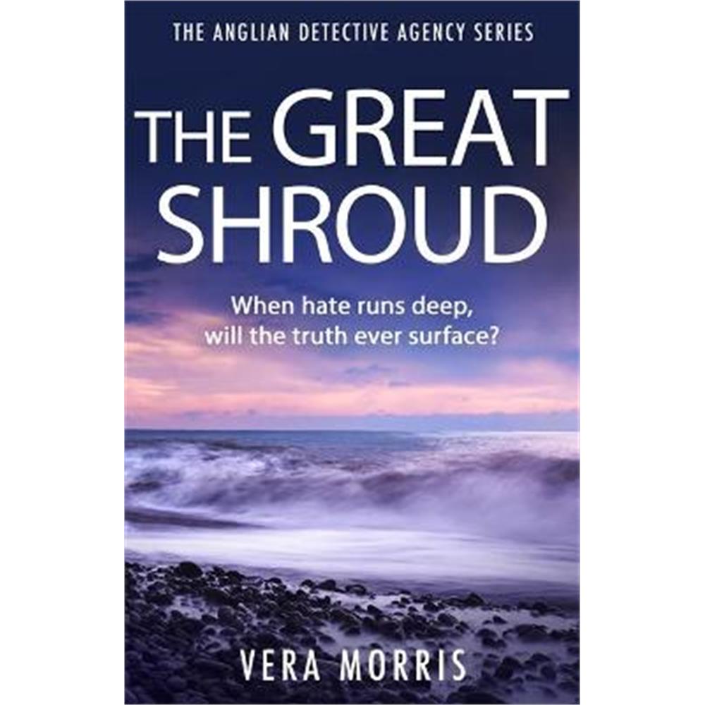The Great Shroud: A gripping and addictive murder mystery perfect for crime fiction fans (The Anglian Detective Agency Series, Book 5) (Paperback) - Vera Morris